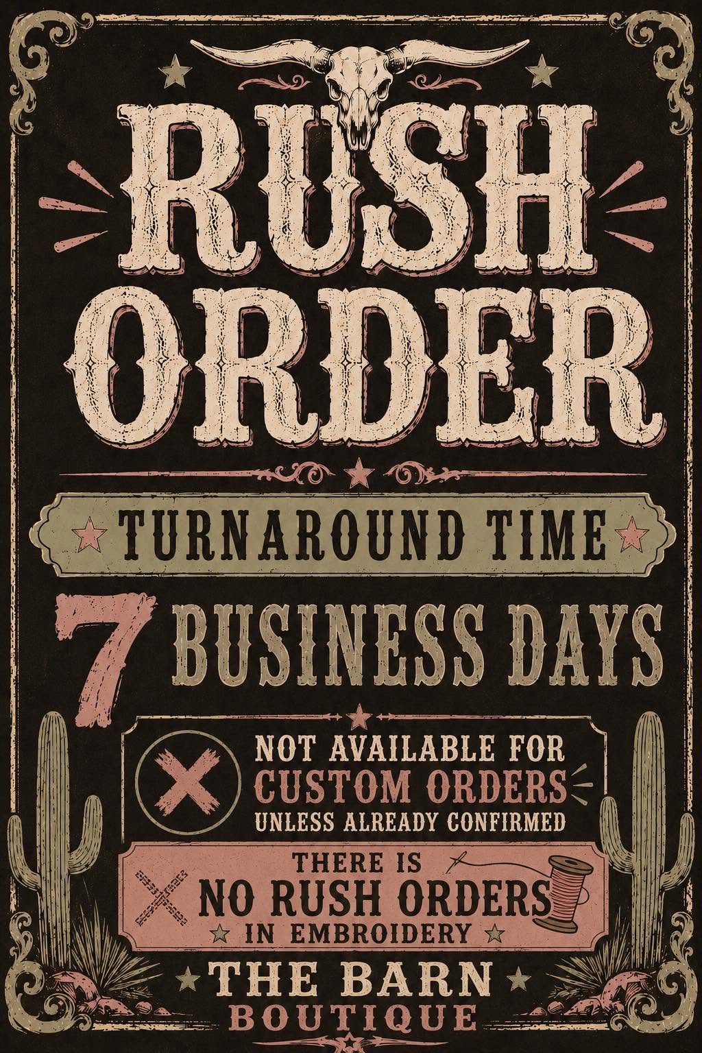 RUSH ORDER