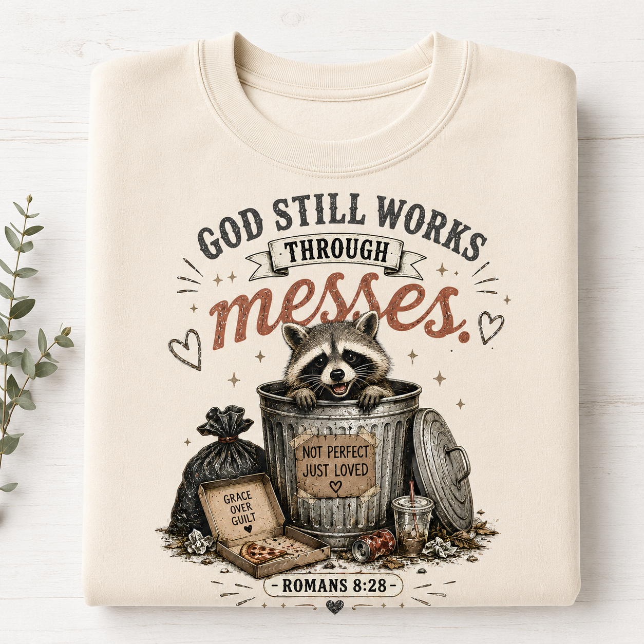 God Still Works Through Messes